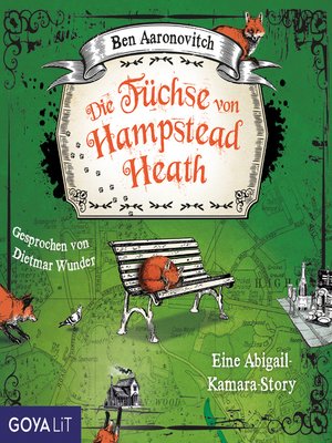 cover image of Die Füchse von Hampstead Heath. Eine Abigail-Kamara-Story